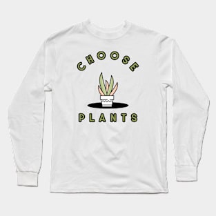 CHOOSE PLANTS Long Sleeve T-Shirt